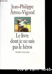Le livre dont je ne suis pas le héros vignette