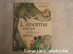 L' Énorme éléphant et le tout petit garçon vignette