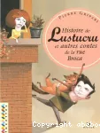 Histoire de Lustucru et autres contes de la rue Broca vignette