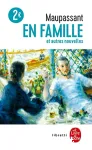 En famille ; suivi de La femme de Paul ; Deux amis ; et La ficelle vignette