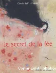 Le secret de la fée vignette