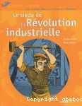 Le siècle de la Révolution industrielle vignette