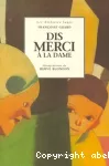 Dis merci à la dame vignette