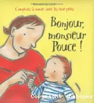 Bonjour, monsieur Pouce ! vignette