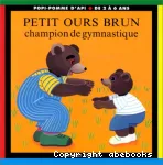 Petit Ours Brun champion de gymnastique vignette