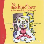 La machine à laver qui mangeait les chaussettes vignette