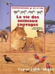 La vie des animaux sauvages vignette
